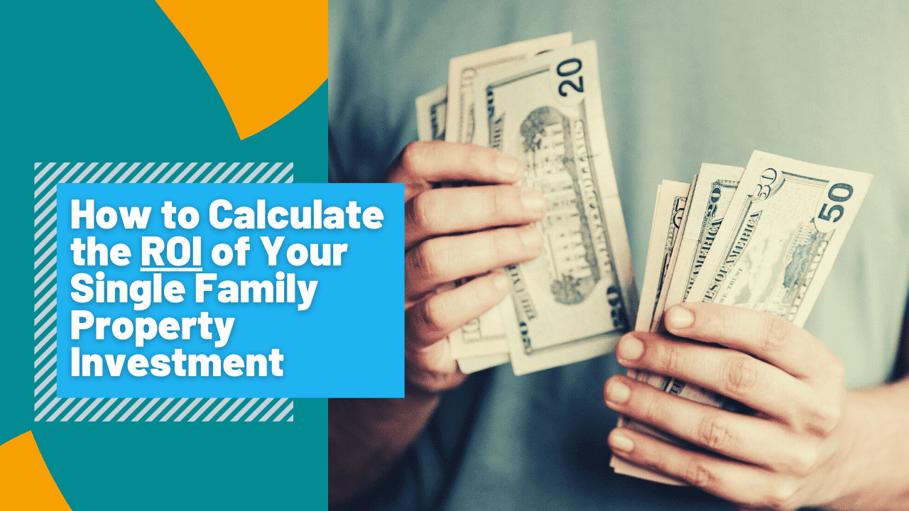 How to Calculate the ROI of Your Single Family Property Investment in Albuquerque - Banner