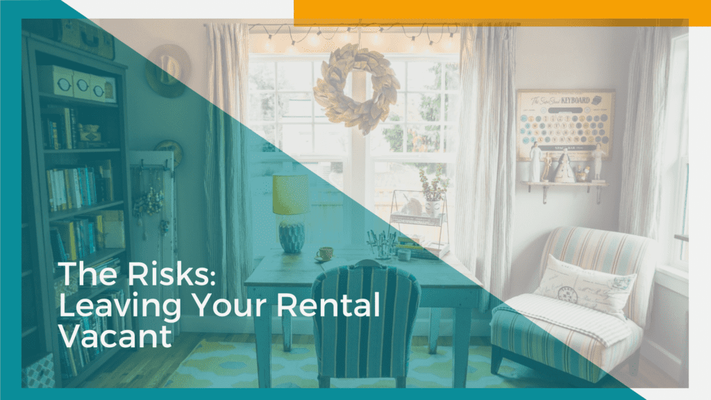 The Risks of Leaving Your Albuquerque Rental Property Vacant - article banner
