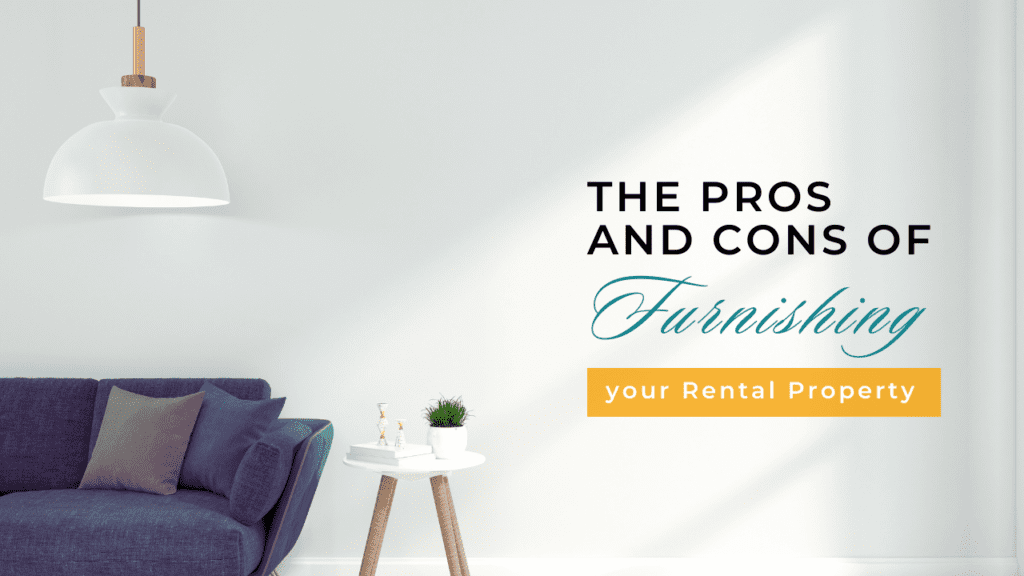 The Pros and Cons of Furnishing Your Albuquerque Rental Property - Article Banner