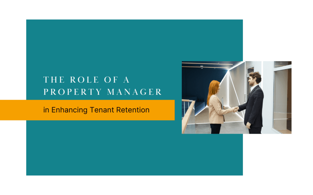 The Role of a Property Manager in Enhancing Tenant Retention in Albuquerque