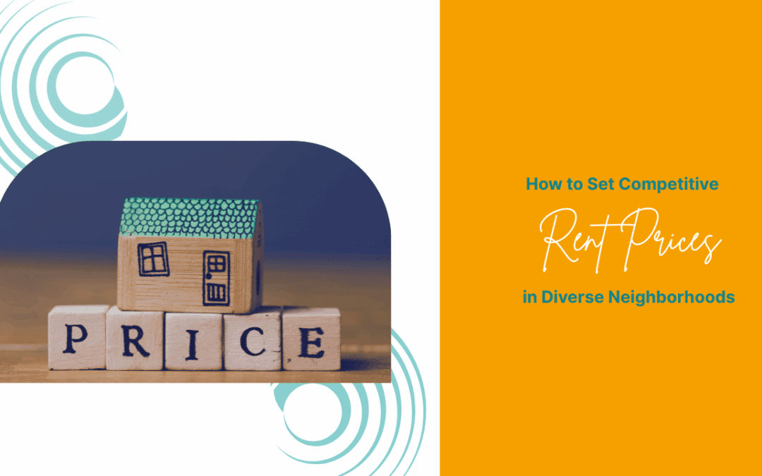 How to Set Competitive Rent Prices in Albuquerque’s Diverse Neighborhoods