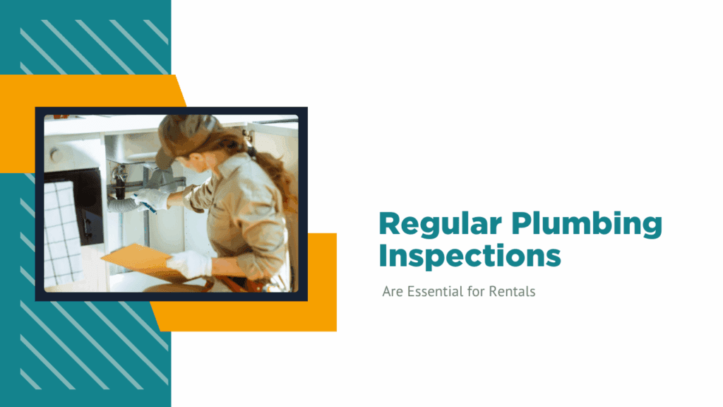 Plumbing Inspections to Protect Rental Properties Why Regular Plumbing Inspections Are Essential for Albuquerque Rentals - Article Banner
