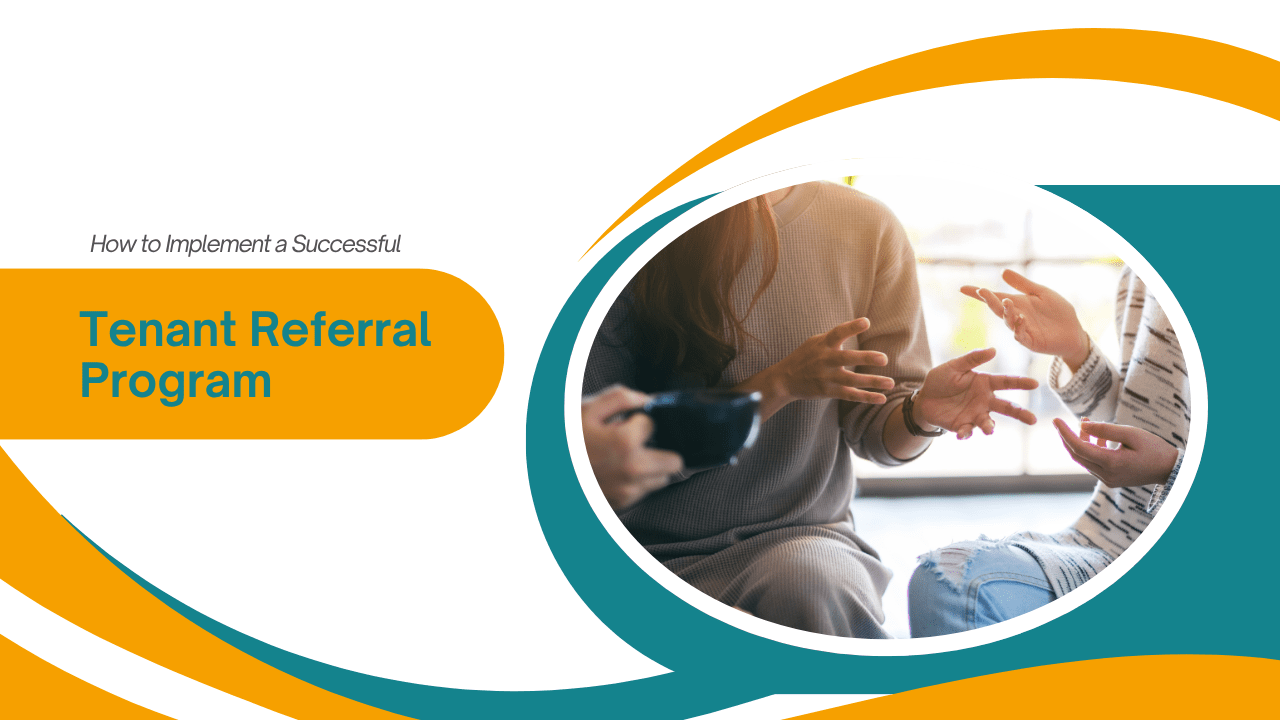How to Implement a Successful Tenant Referral Program in Albuquerque