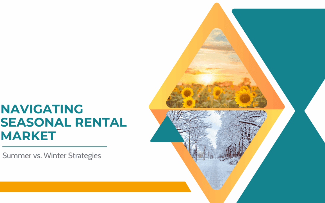 Navigating Albuquerque’s Seasonal Rental Market: Summer vs. Winter Strategies
