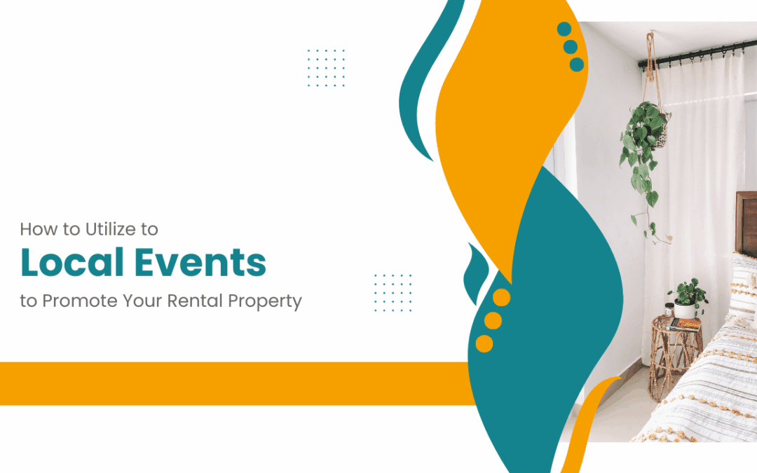 How to Utilize Local Albuquerque Events to Promote Your Rental Property