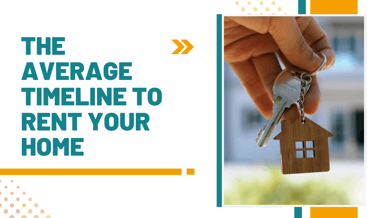 From Listing to Lease: The Average Timeline to Rent Your Home